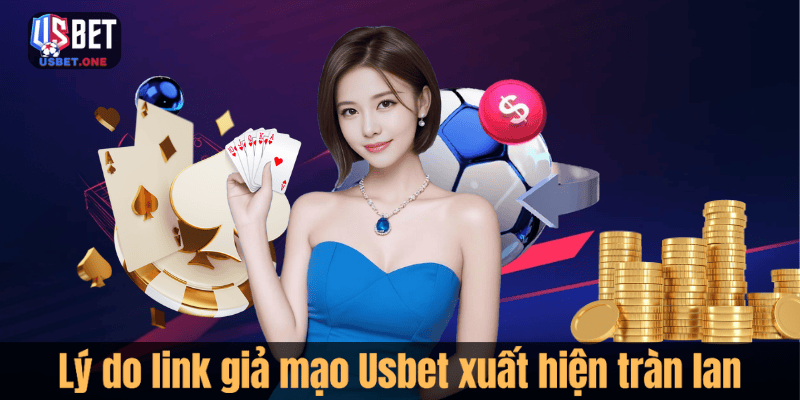 FAQ – Giải Đáp Các Câu Hỏi Thường Gặp Usbet Cho Hội Viên Lý do link giả mạo Usbet xuất hiện tràn lan