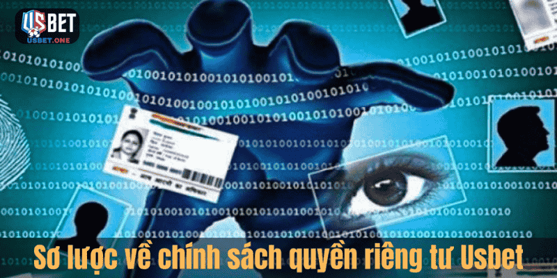 Sơ lược về chính sách quyền riêng tư Usbet