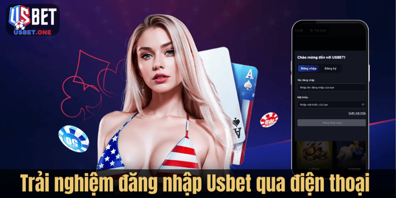 Hướng Dẫn Đăng Nhập Usbet Nhanh Gọn Và Bảo Mật Hiệu Quả Trải nghiệm đăng nhập Usbet qua điện thoại